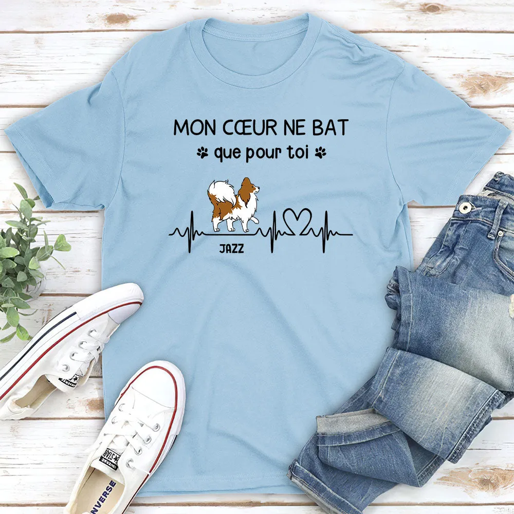 T-shirt Unisex Personnalisé - Que Pour Toi - Version Chien